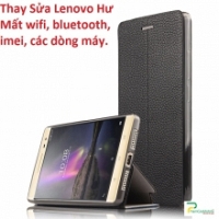 Thay Thế Sửa Chữa Lenovo Phab 2 Hư Mất wifi, bluetooth, imei, Lấy liền